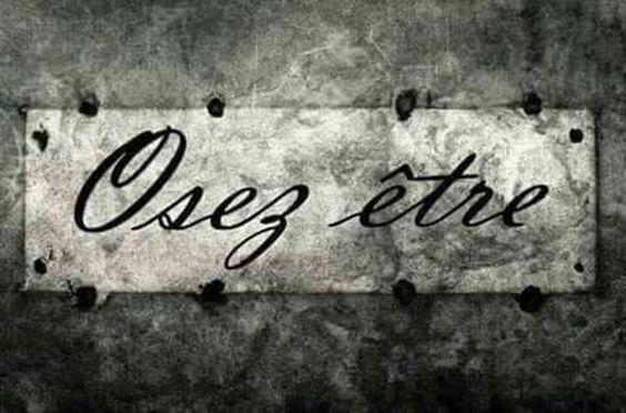 Oser etre